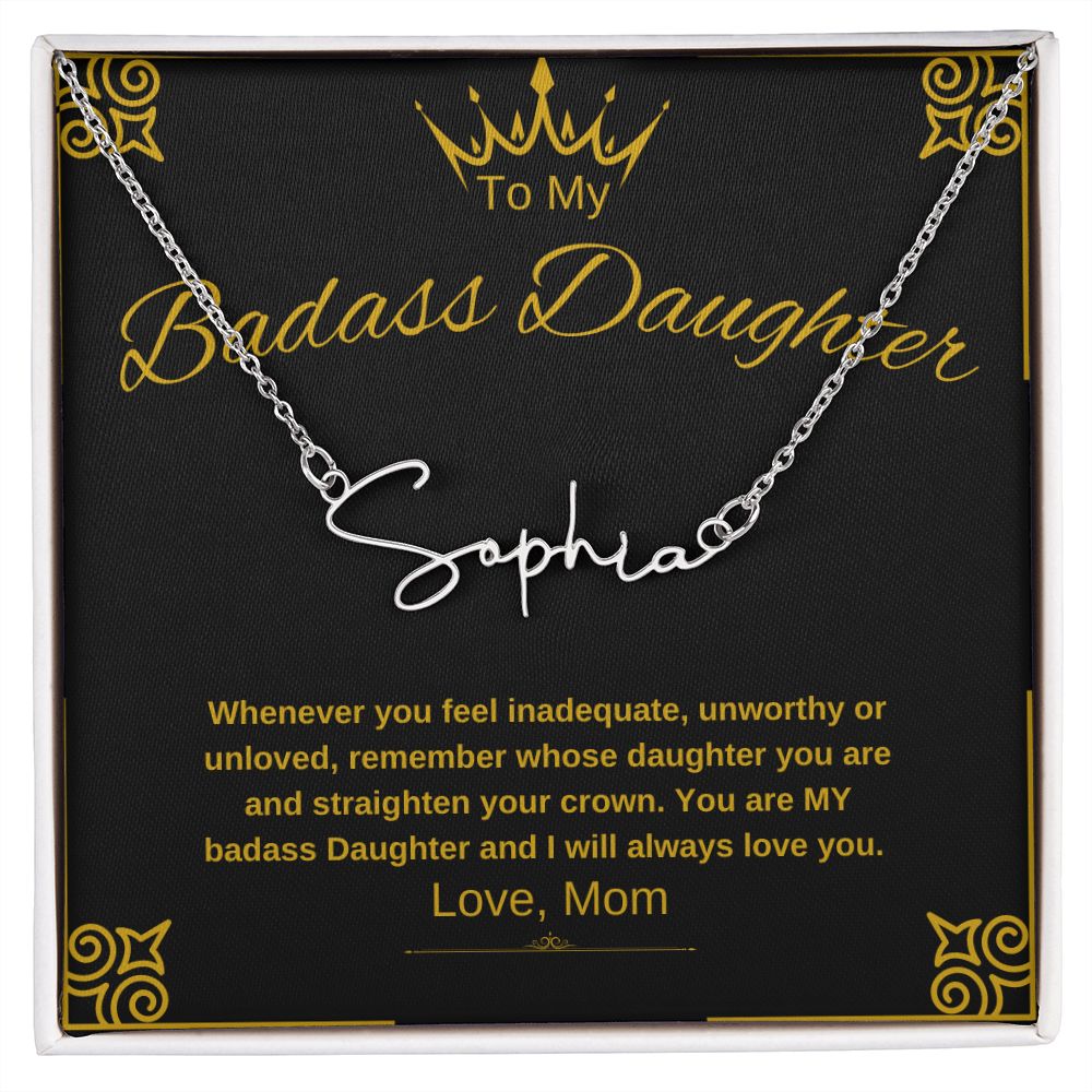 Bad Ass Daughter Signature Name Necklace (with MC)